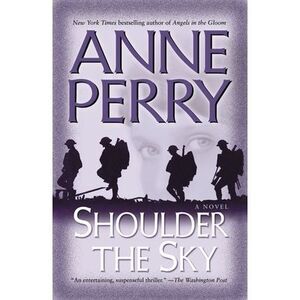 Shoulder the Sky -- Anne Perry